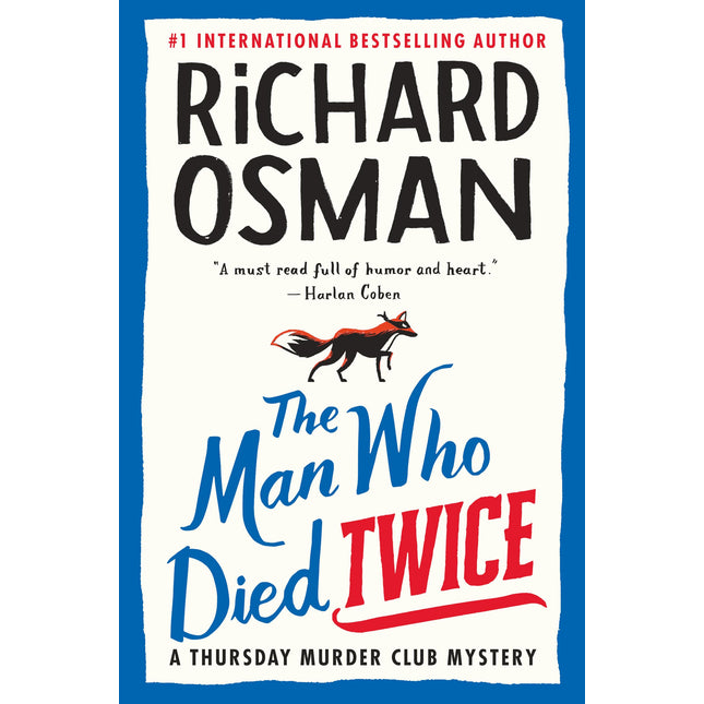 The Man Who Died Twice: A Thursday Murder Club Mystery