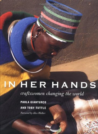 In Her Hands: Craftswomen Changing the World
