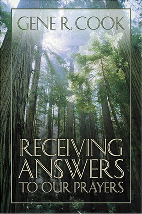 Receiving Answers to Our Prayers