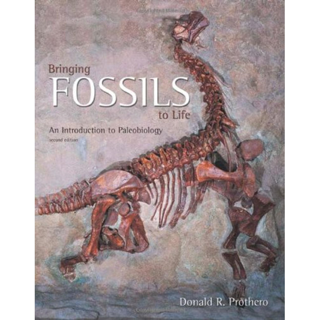 Bringing Fossils To Life: An Introduction To Paleobiology