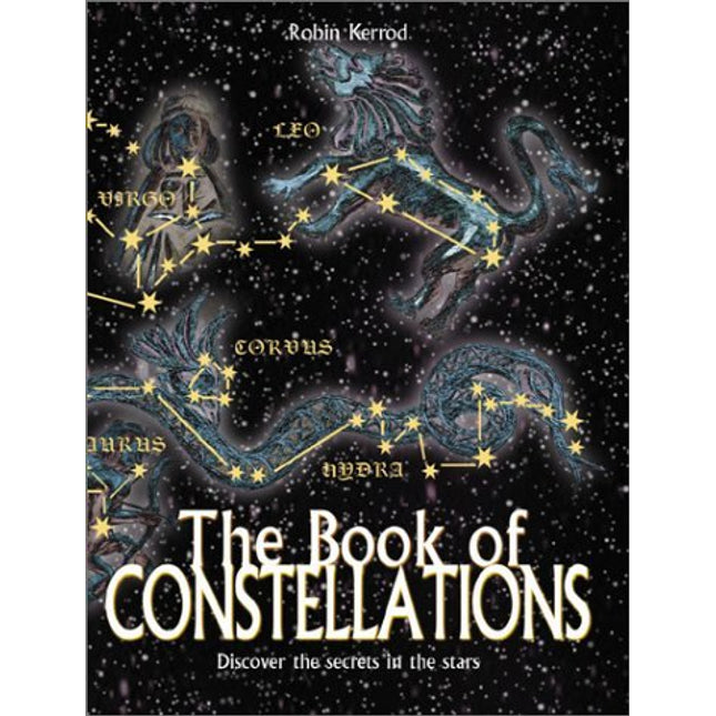 Book of Constellations: Discover the Secrets in the Stars