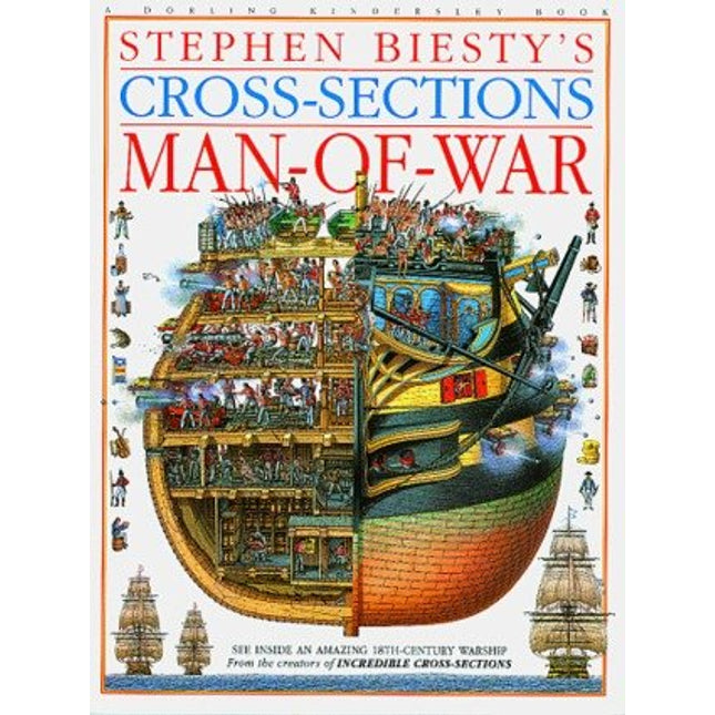 Cross - Sections Man of War (Stephen Biesty's cross-sections)