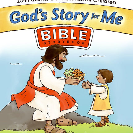 God's Story for Me Bible Storybook: 104 Favorite Bible Stories for Children