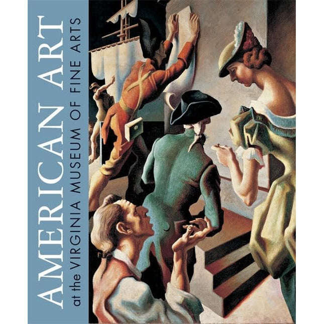 American Art at the Virginia Museum of Fine Arts