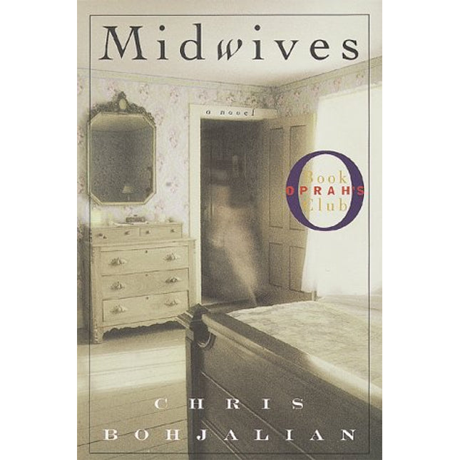 Midwives: A Novel