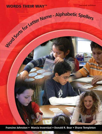 Words Their Way: Word Sorts for Letter Name - Alphabetic Spellers (2nd Edition)  (Three-hole Punched)