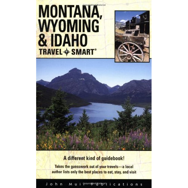 Travel Smart: Montana, Wyoming, and Idaho