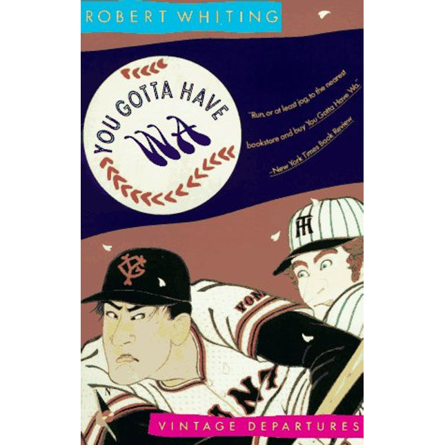 You Gotta Have Wa