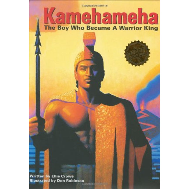Kamehameha: The Boy Who Became a Warrior King