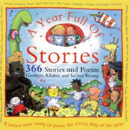 A Year Full of Stories: 366 Stories and Poems All in One Book