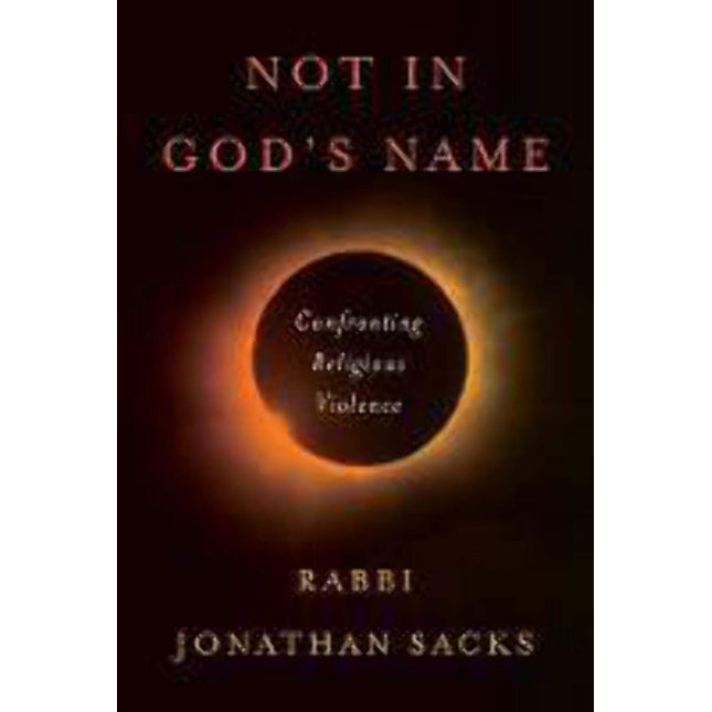 Not in God's Name: Confronting Religious Violence