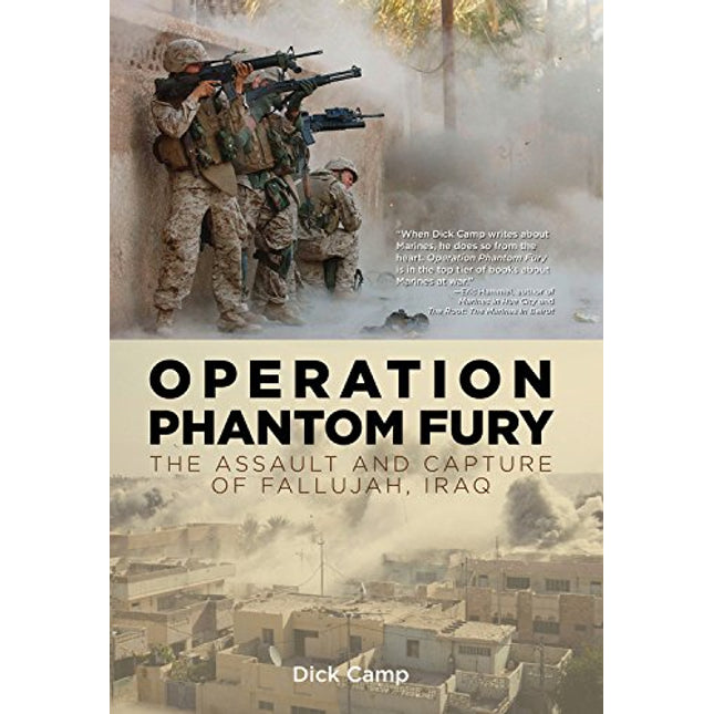 Operation Phantom Fury: The Assault and Capture of Fallujah, Iraq