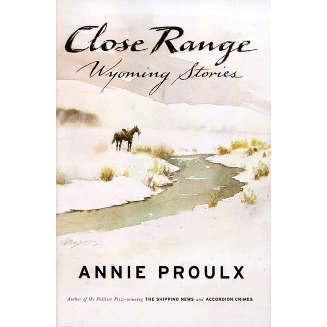 Close Range: Wyoming Stories