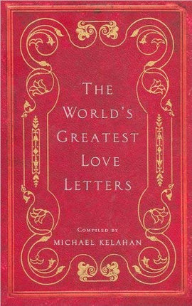 The World's Greatest Love Letters