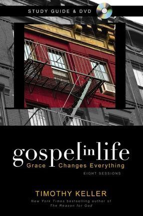 Gospel in Life: Grace Changes Everything