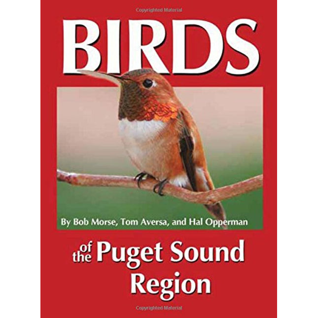 Birds of the Puget Sound Region (Regional Bird Books)