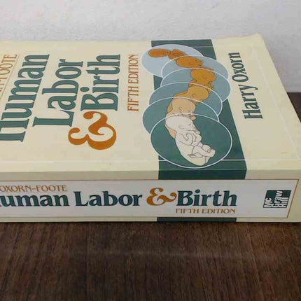 Oxorn-Foote Human Labor and Birth