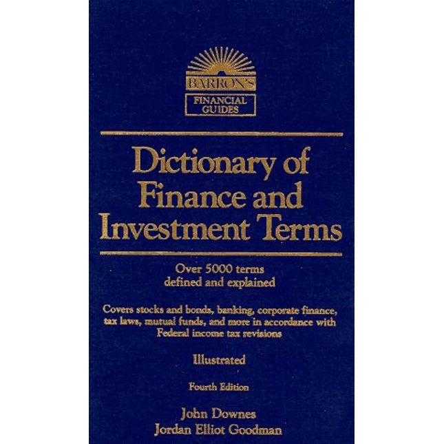 Dictionary of Finance and Investment Terms (BARRON'S FINANCE AND INVESTMENT HANDBOOK)