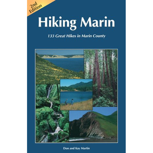 Hiking Marin: 133 Great Hikes in Marin County
