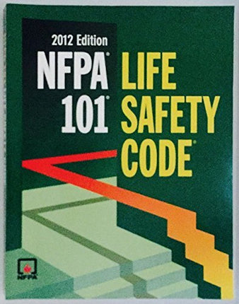 NFPA 101 Life Safety Code 2012