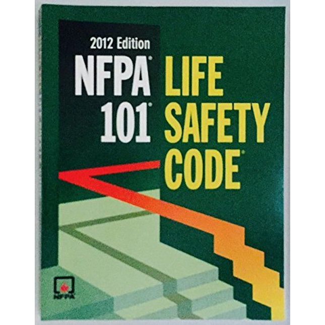 NFPA 101 Life Safety Code 2012