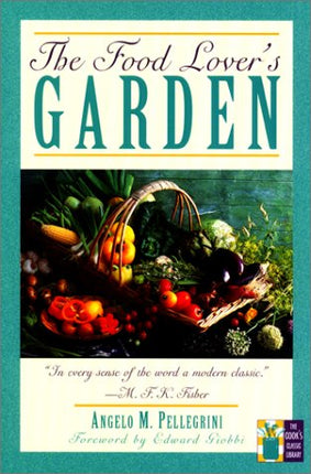 The Food-Lover's Garden (Cook's Classic Library)