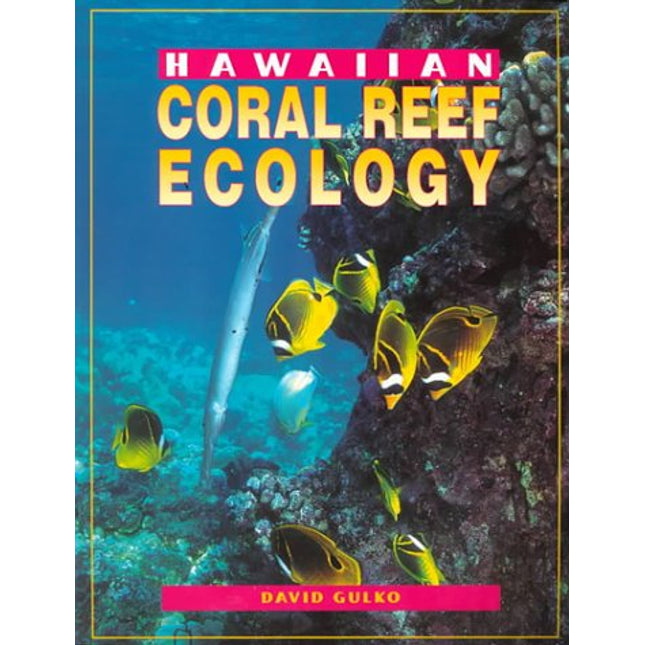 Hawaiian Coral Reef Ecology