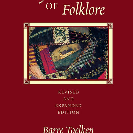 Dynamics Of Folklore: Revised and Expanded Edition