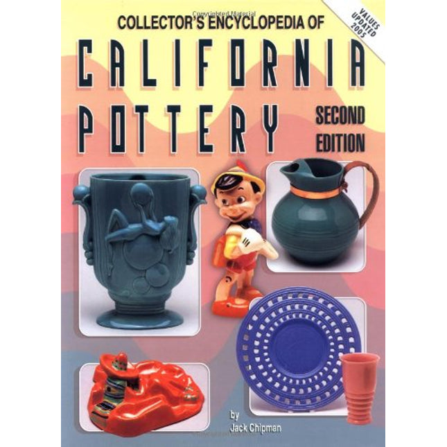 Collectors Encyclopedia of California Pottery, 2nd Edition