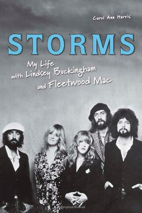 Storms: My Life with Lindsey Buckingham and Fleetwood Mac