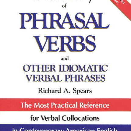 NTC's Dictionary of Phrasal Verbs : and Other Idiomatic Verbal Phrases
