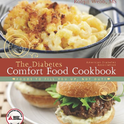 The American Diabetes Association Diabetes Comfort Food Cookbook