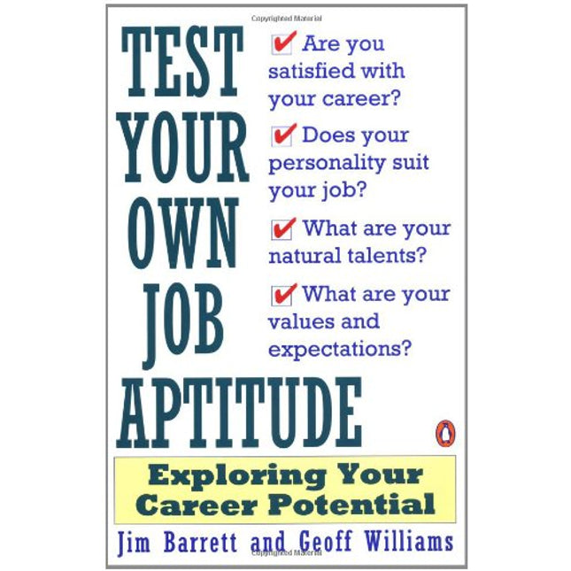Test Your Own Job Aptitude: Exploring Your Career Potential