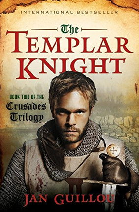 The Templar Knight: Book Two of the Crusades Trilogy