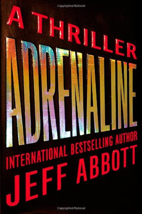 Adrenaline (The Sam Capra Series, 1)