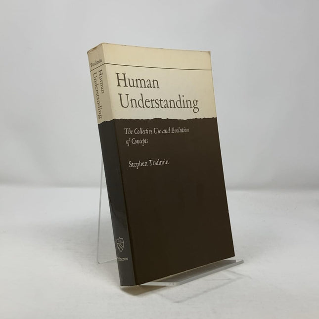 Human Understanding, Volume I: The Collective Use and Evolution of Concepts