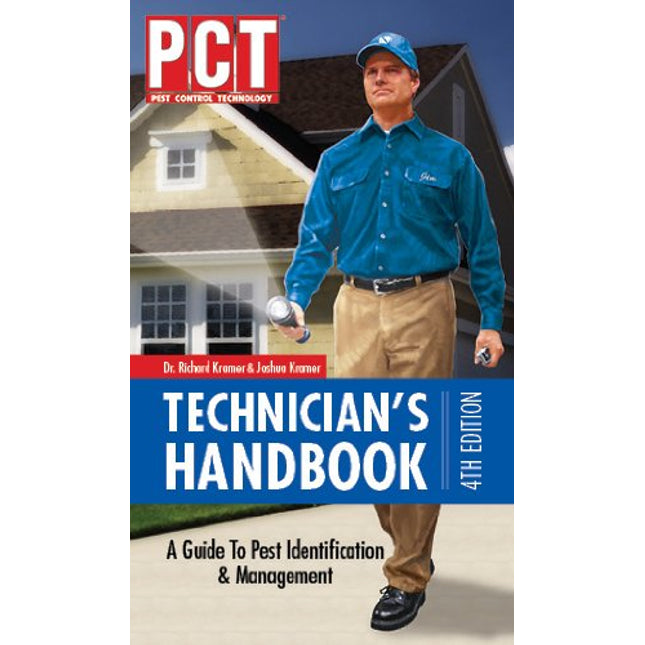 PCT Technician's Handbook: A Guide to Pest Identification & Management