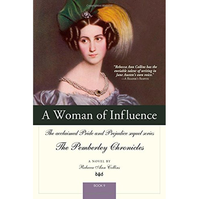 A Woman of Influence (The Pemberley Chronicles)
