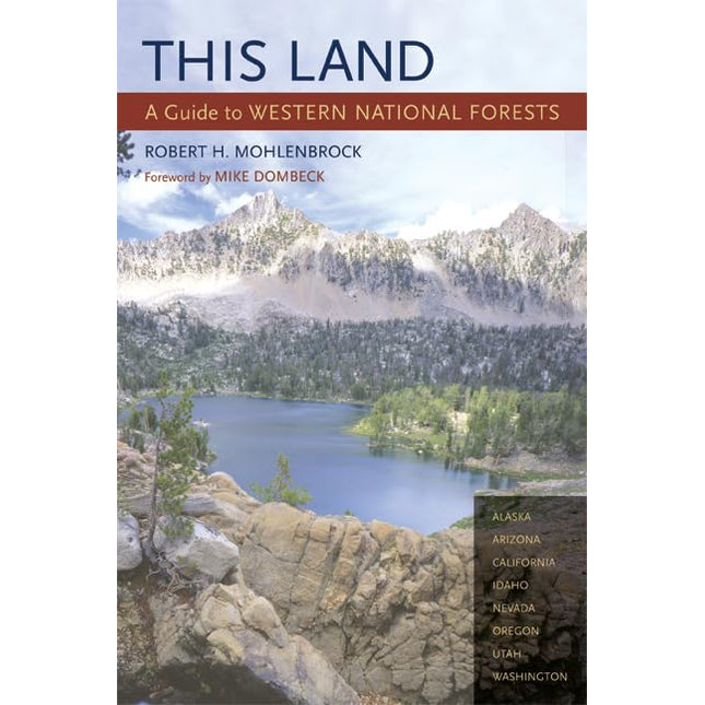 This Land: A Guide to Western National Forests