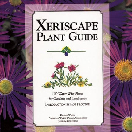 Xeriscape Plant Guide