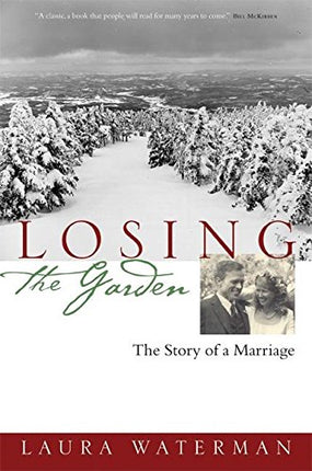 Losing The Garden: The Story Of A Marriage
