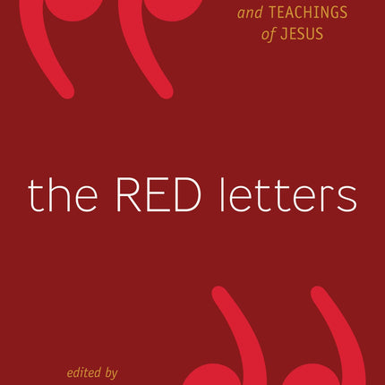 The Red Letters: The Sayings and Teachings of Jesus