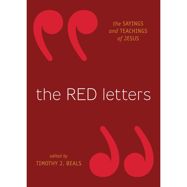 The Red Letters: The Sayings and Teachings of Jesus