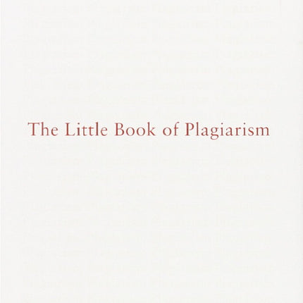 The Little Book of Plagiarism