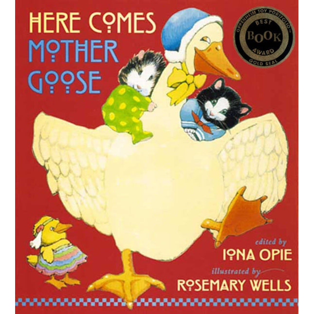 Here Comes Mother Goose (My Very First Mother Goose)