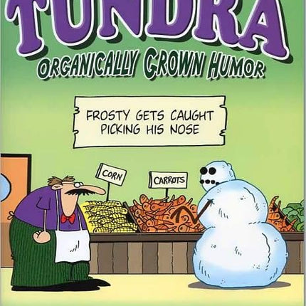 Tundra: Organically Grown Humor