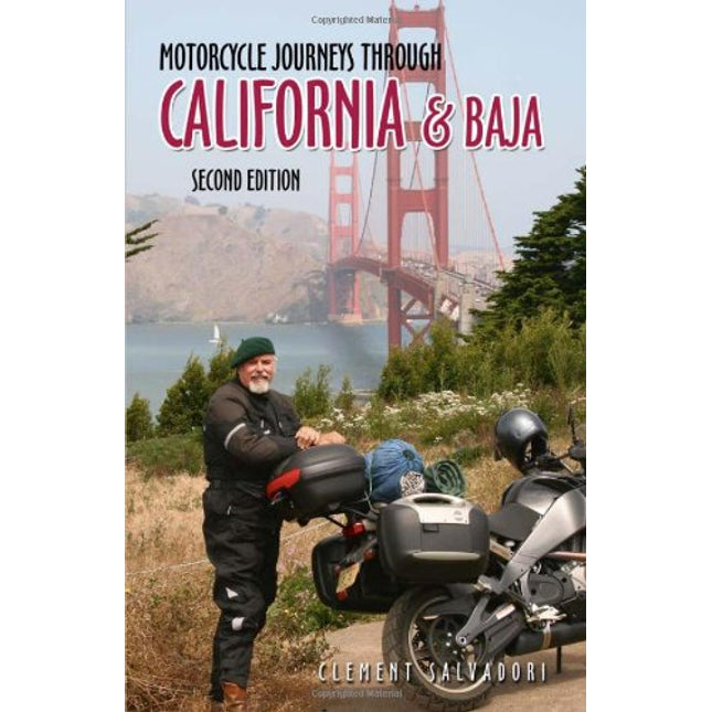 Motorcycle Journeys Through California & Baja: Second Edition
