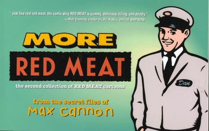 More Red Meat: The Second Collection of Red Meat Cartoons from the Secret Files of Max Cannon