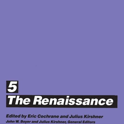 University of Chicago Readings in Western Civilization, Volume 5: The Renaissance (Volume 5)