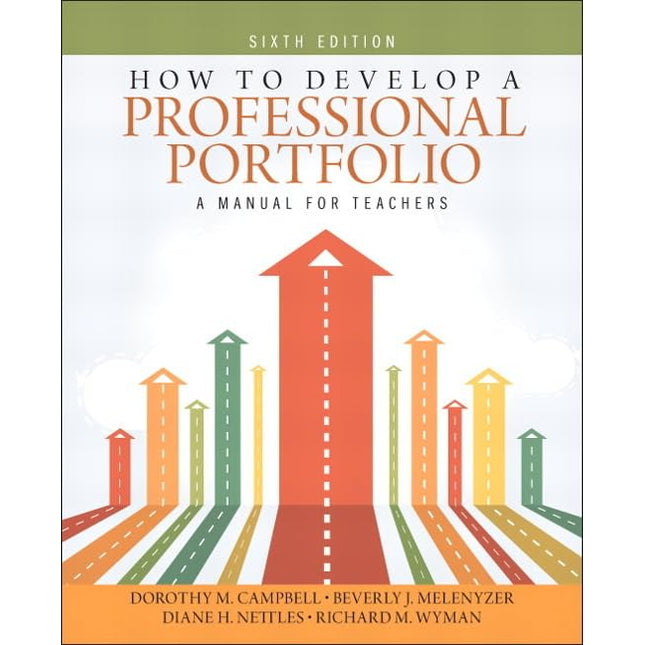 How to Develop a Professional Portfolio: A Manual for Teachers